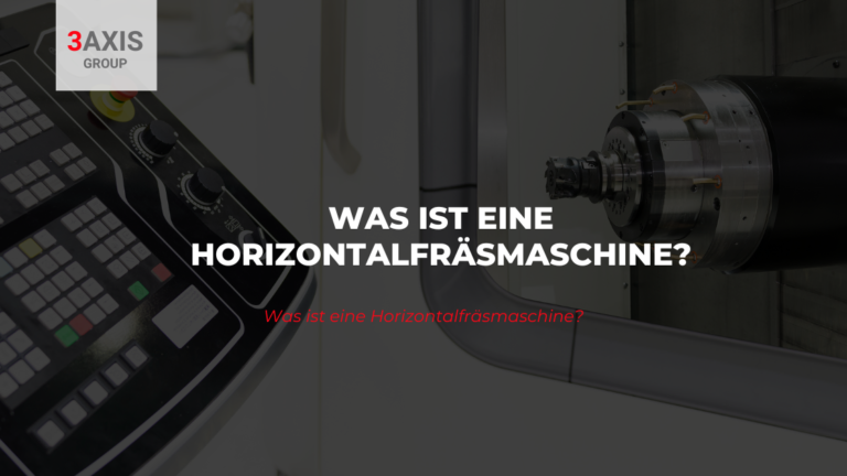 Was ist eine Horizontalfräsmaschine